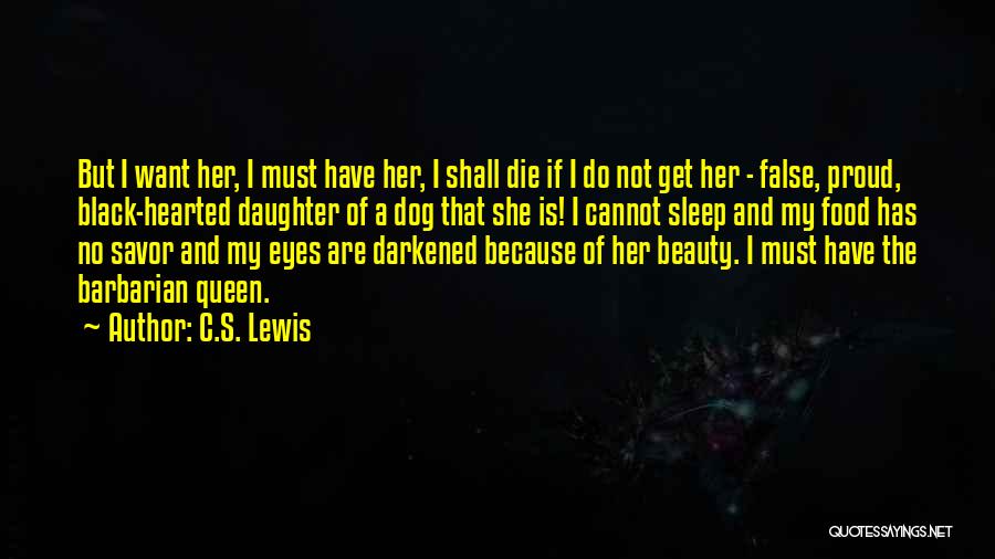 Proud Of Her Quotes By C.S. Lewis