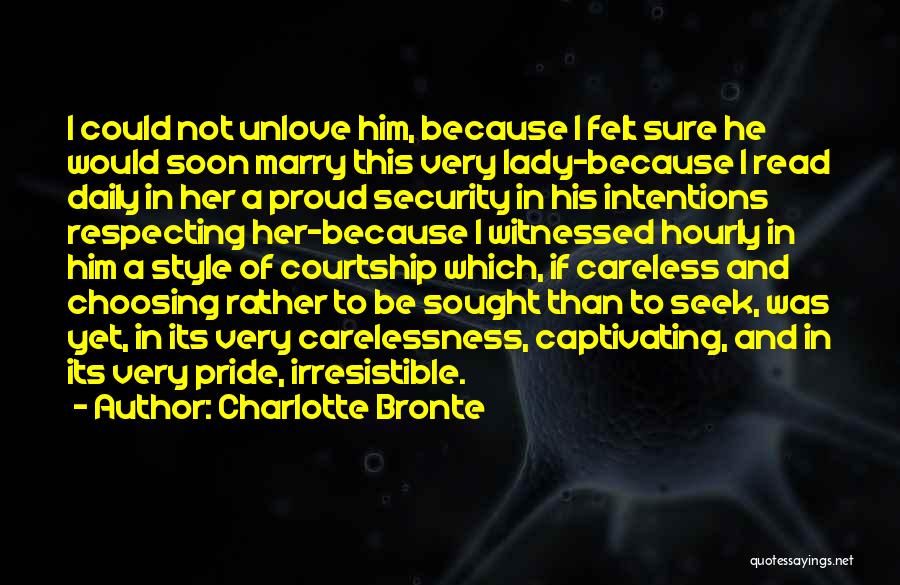 Proud Of Her Quotes By Charlotte Bronte