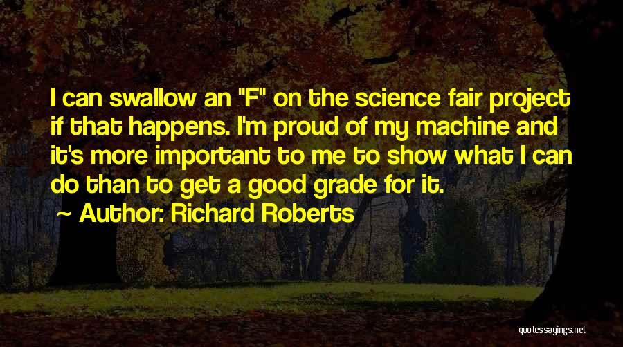 Proud Of Me Quotes By Richard Roberts