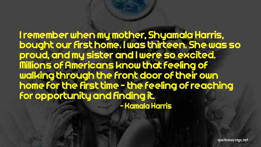 Proud Of Mother Quotes By Kamala Harris