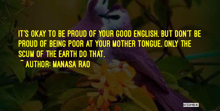 Proud Of Mother Quotes By Manasa Rao