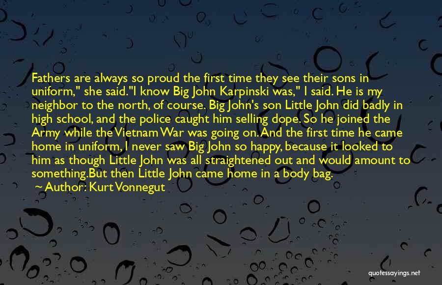 Proud Of My Army Son Quotes By Kurt Vonnegut