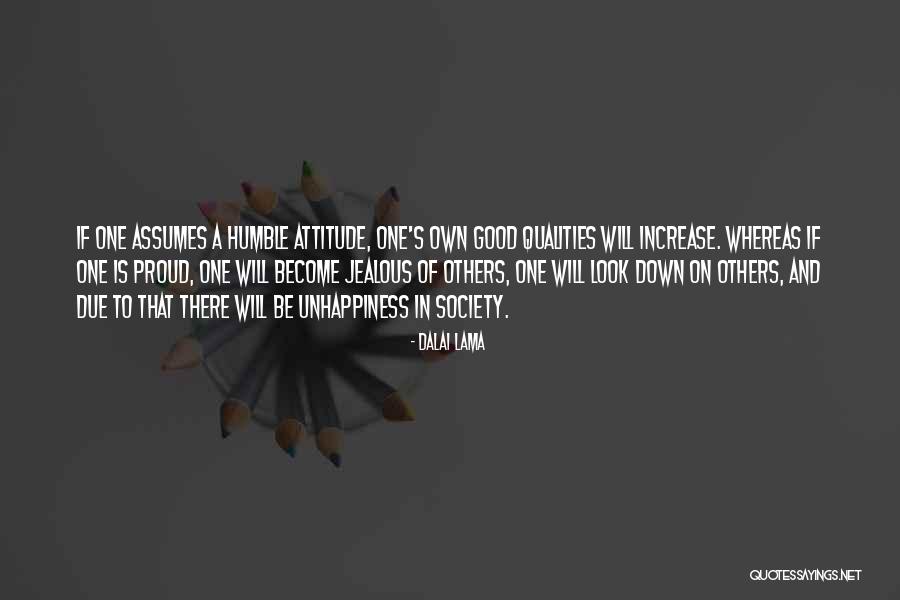 Proud Of My Attitude Quotes By Dalai Lama Proud Of My Attitude Quotes By Dalai Lama