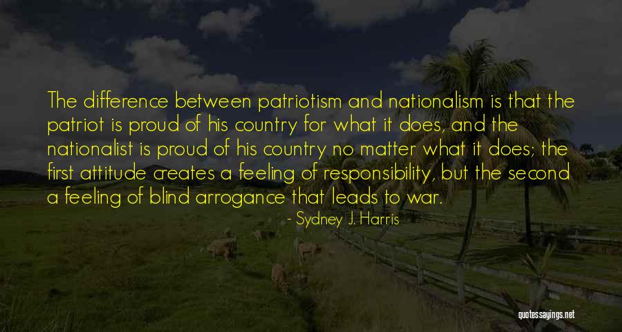 Proud Of My Attitude Quotes By Sydney J. Harris Proud Of My Attitude Quotes By Sydney J. Harris