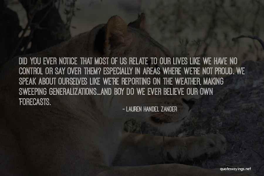 Proud Of My Boy Quotes By Lauren Handel Zander Proud Of My Boy Quotes By Lauren Handel Zander