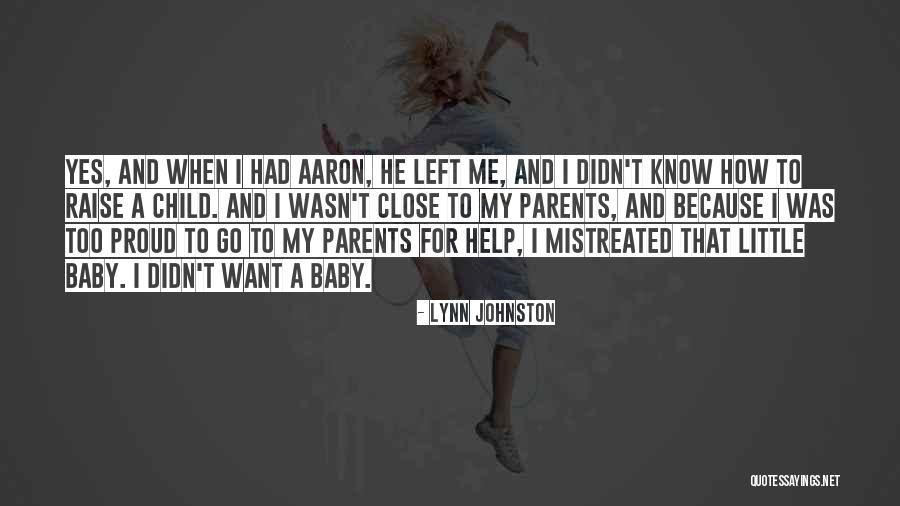 Proud Of My Child Quotes By Lynn Johnston Proud Of My Child Quotes By Lynn Johnston