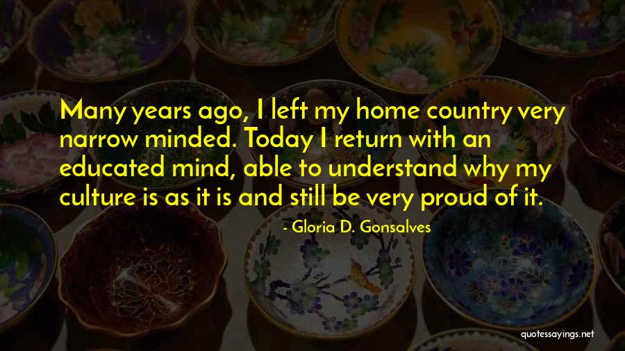 Proud Of My Country Quotes By Gloria D. Gonsalves Proud Of My Country Quotes By Gloria D. Gonsalves