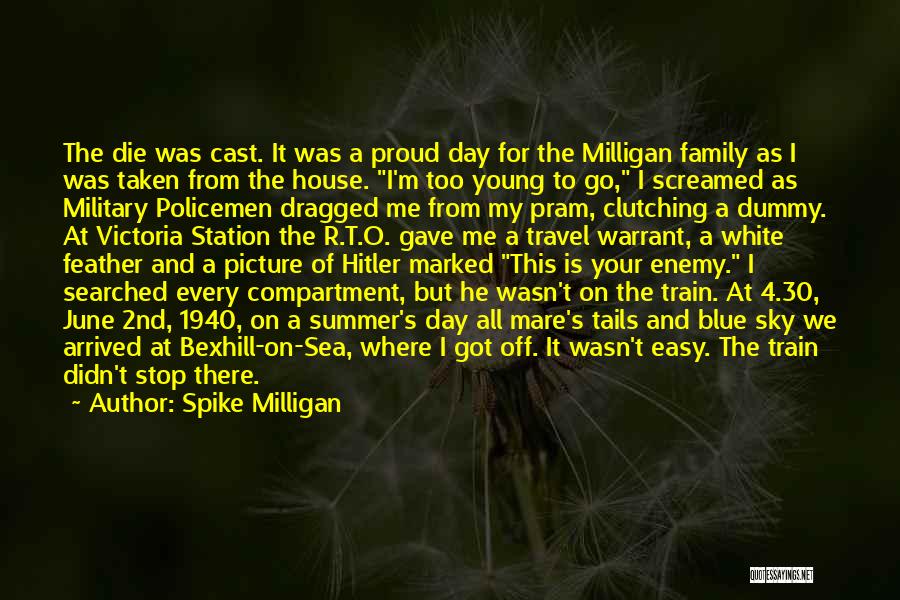 Proud Of My Family Quotes By Spike Milligan