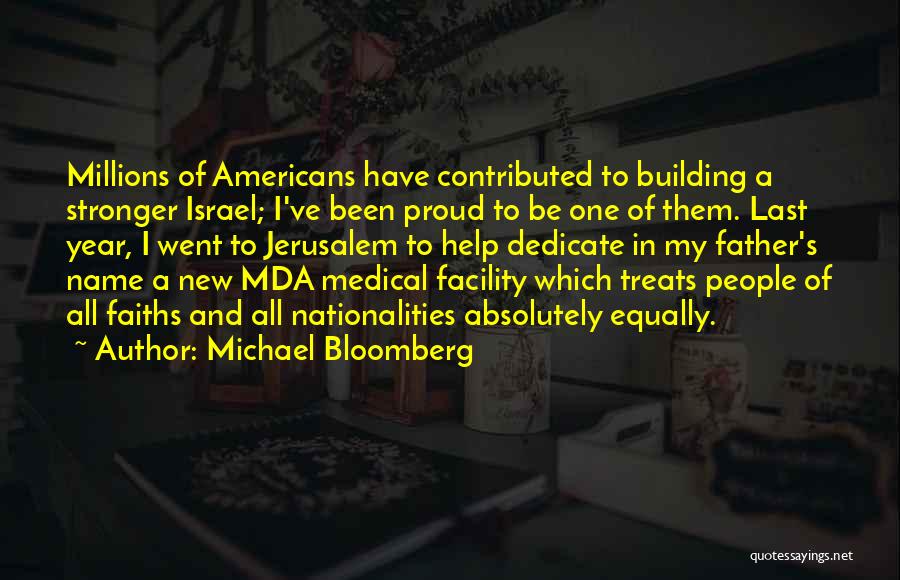 Proud Of My Father Quotes By Michael Bloomberg