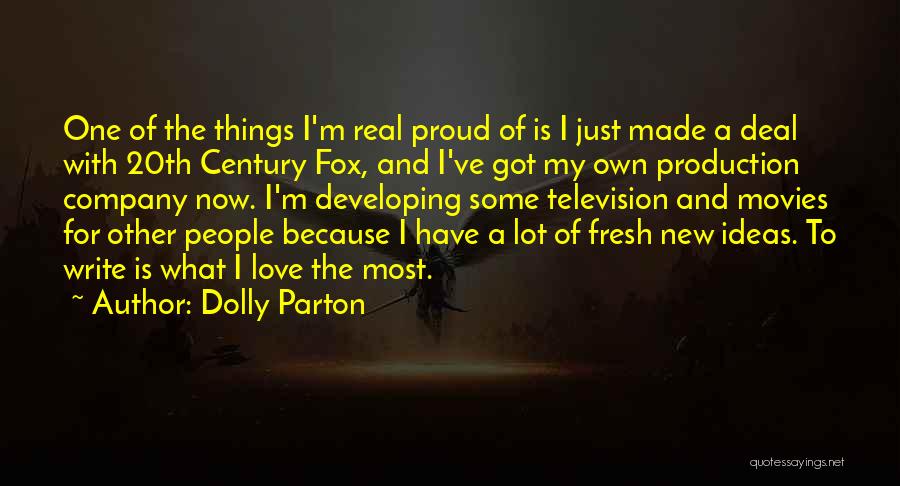 Proud Of My Love Quotes By Dolly Parton