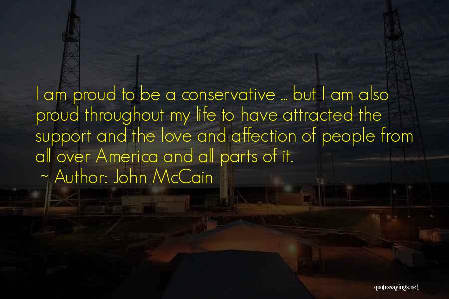 Proud Of My Love Quotes By John McCain