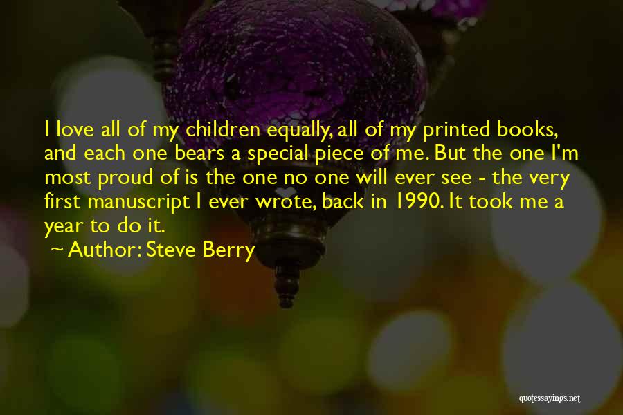 Proud Of My Love Quotes By Steve Berry