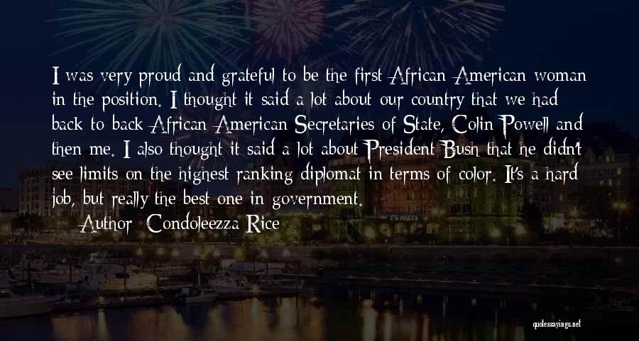 Proud Of Our Country Quotes By Condoleezza Rice