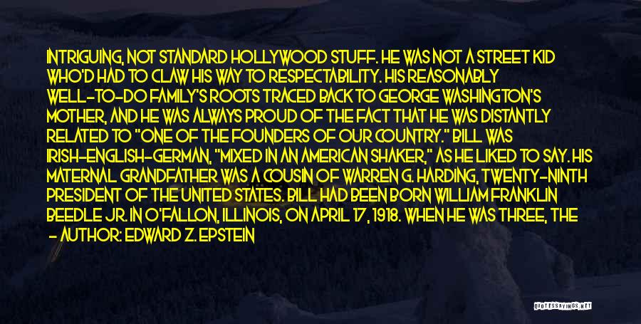 Proud Of Our Country Quotes By Edward Z. Epstein