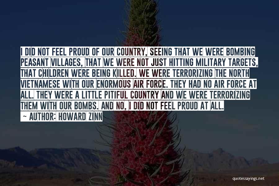 Proud Of Our Country Quotes By Howard Zinn