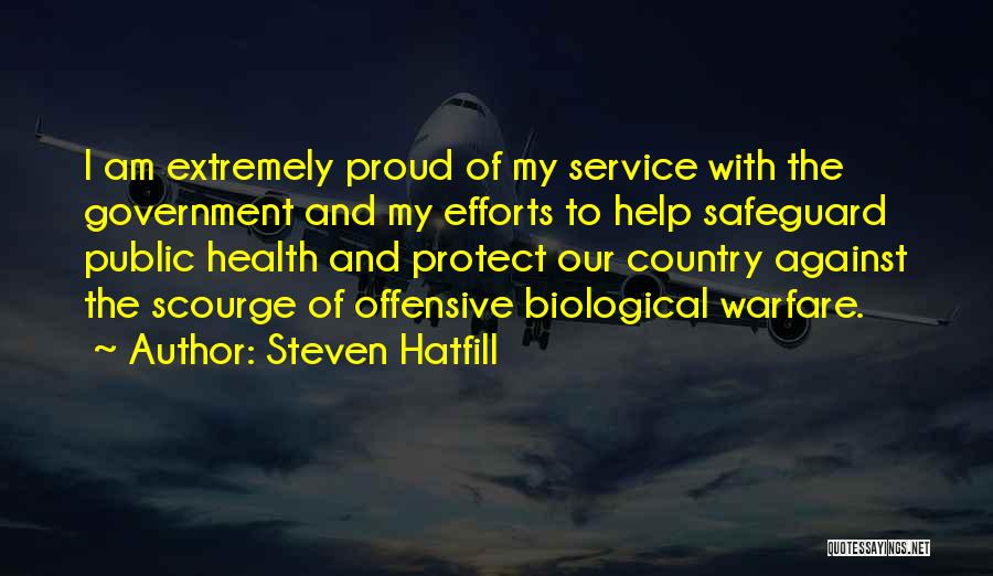 Proud Of Our Country Quotes By Steven Hatfill