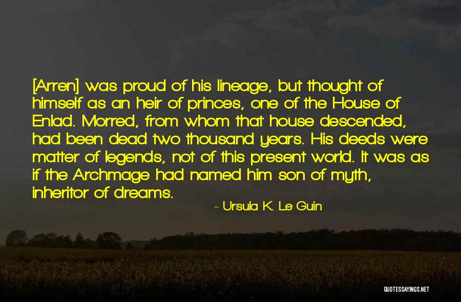 Proud Of Our Son Quotes By Ursula K. Le Guin Proud Of Our Son Quotes By Ursula K. Le Guin