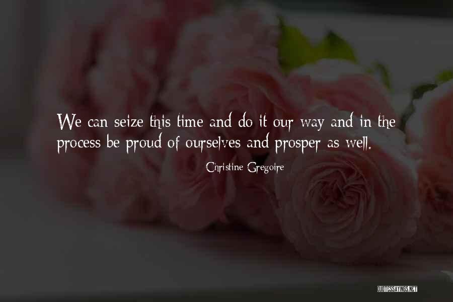 Proud Of Ourselves Quotes By Christine Gregoire Proud Of Ourselves Quotes By Christine Gregoire