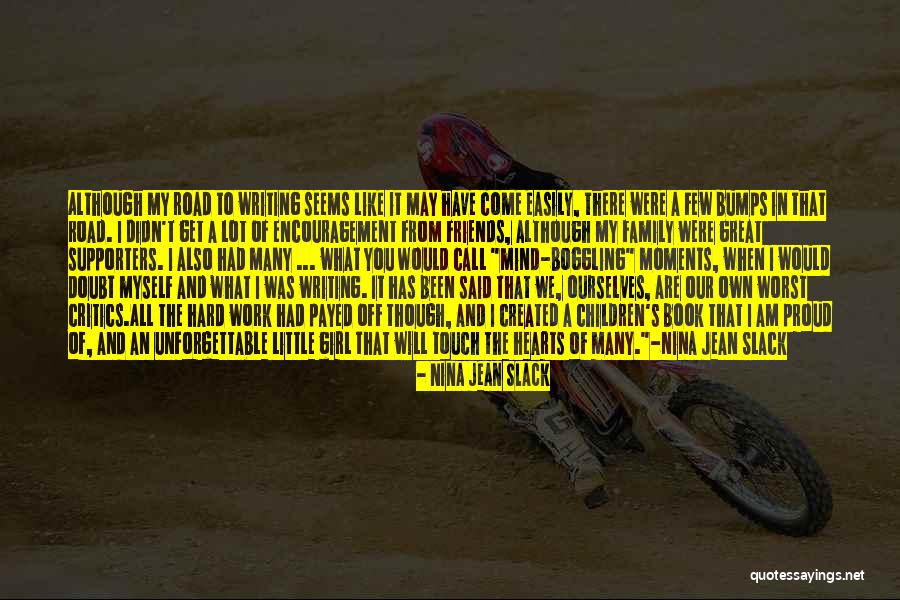 Proud Of Ourselves Quotes By Nina Jean Slack Proud Of Ourselves Quotes By Nina Jean Slack