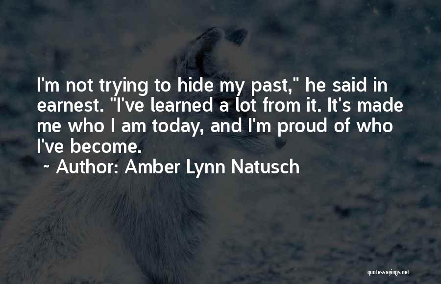Proud Of Quotes By Amber Lynn Natusch