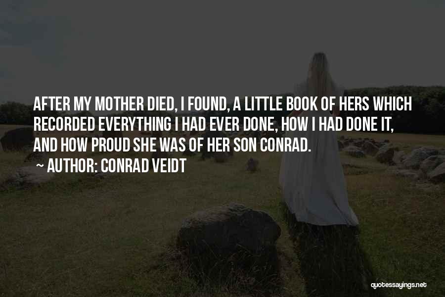 Proud Of Son Quotes By Conrad Veidt