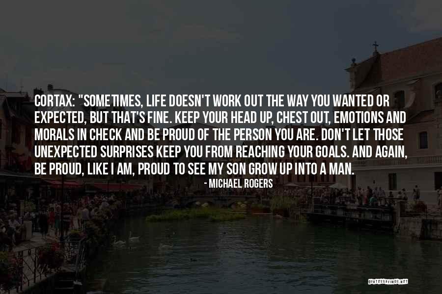 Proud Of Son Quotes By Michael Rogers