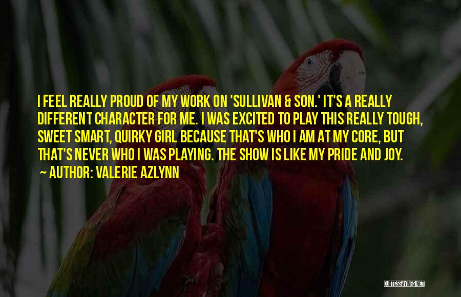 Proud Of Son Quotes By Valerie Azlynn