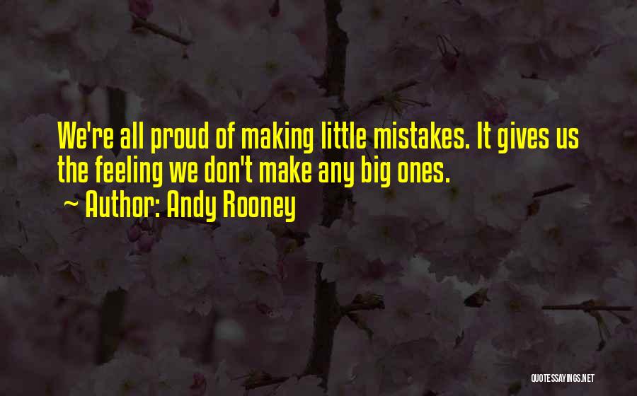 Proud Of Us Quotes By Andy Rooney