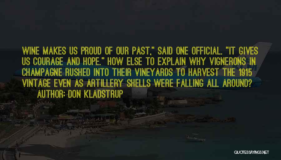 Proud Of Us Quotes By Don Kladstrup