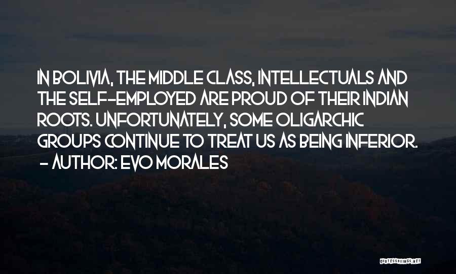 Proud Of Us Quotes By Evo Morales