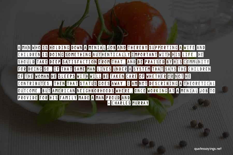 Proud Of Wife Quotes By Charles Murray Proud Of Wife Quotes By Charles Murray