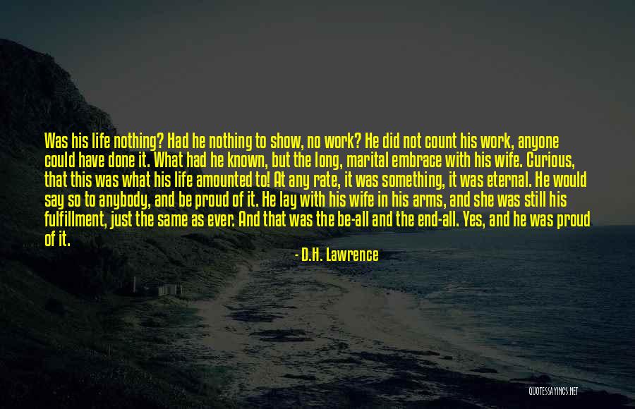 Proud Of Wife Quotes By D.H. Lawrence