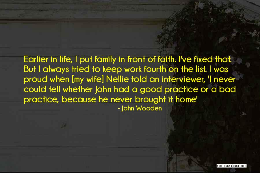 Proud Of Wife Quotes By John Wooden Proud Of Wife Quotes By John Wooden
