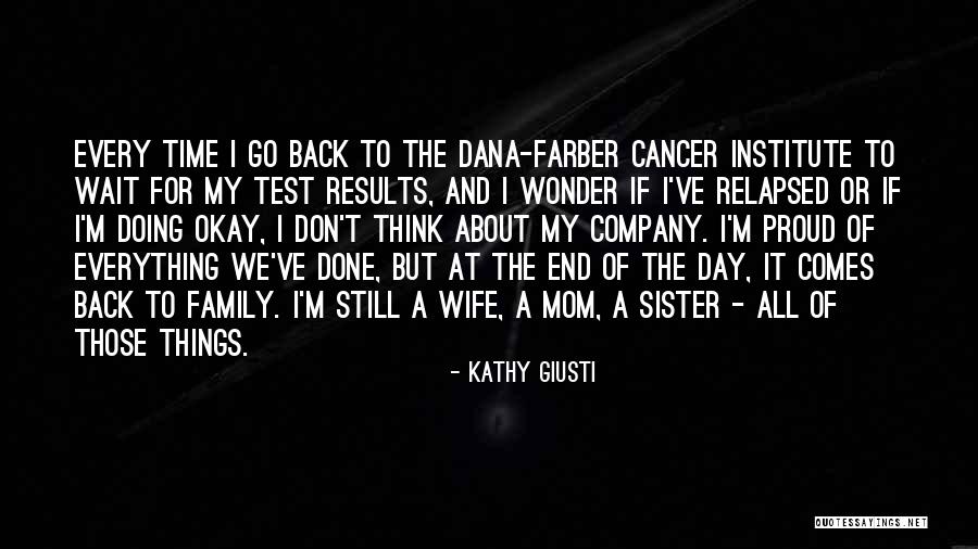 Proud Of Wife Quotes By Kathy Giusti Proud Of Wife Quotes By Kathy Giusti