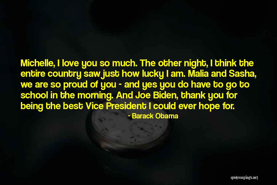 Proud Of You Country Quotes By Barack Obama Proud Of You Country Quotes By Barack Obama