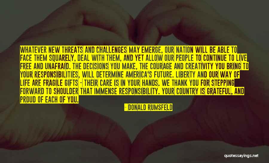 Proud Of You Country Quotes By Donald Rumsfeld Proud Of You Country Quotes By Donald Rumsfeld