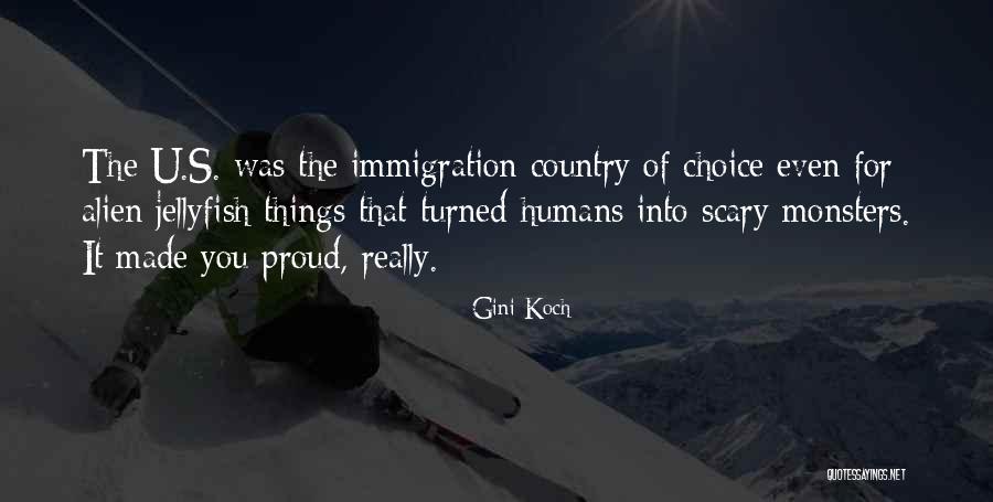 Proud Of You Country Quotes By Gini Koch Proud Of You Country Quotes By Gini Koch