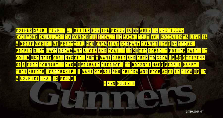 Proud Of You Country Quotes By Ken Follett Proud Of You Country Quotes By Ken Follett