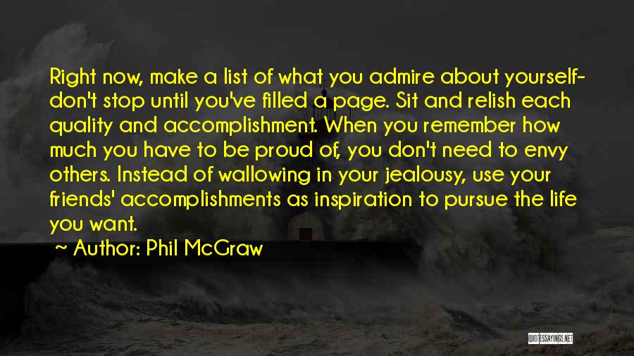 Proud Of Your Accomplishment Quotes By Phil McGraw