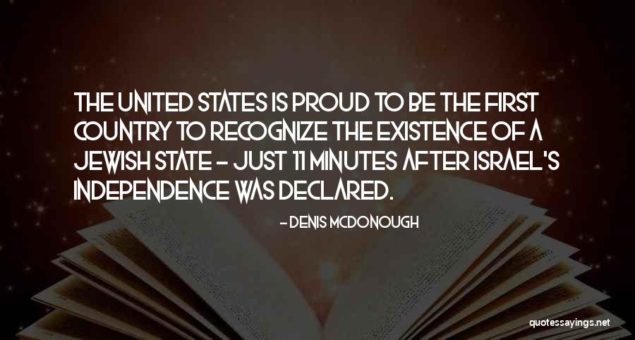 Proud Of Your Country Quotes By Denis McDonough Proud Of Your Country Quotes By Denis McDonough