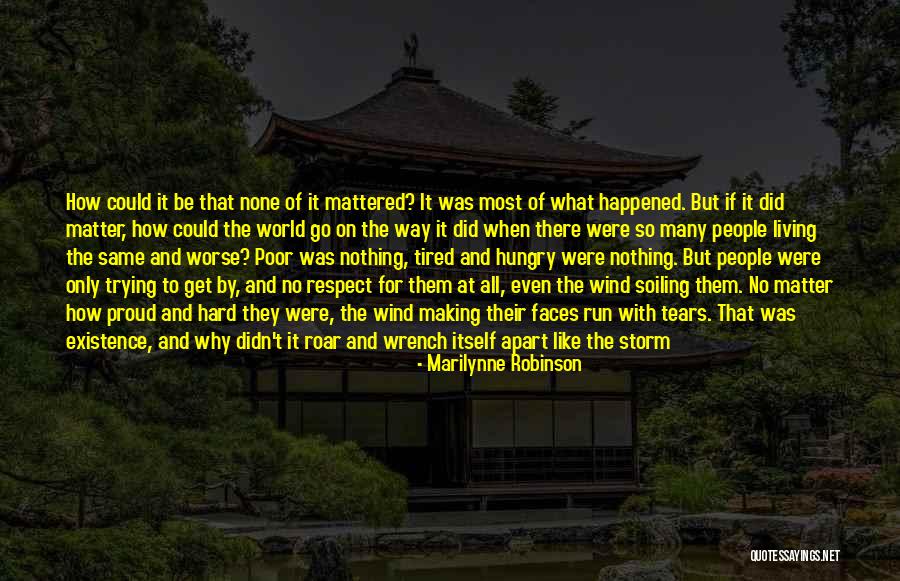 Proud Of Your Husband Quotes By Marilynne Robinson Proud Of Your Husband Quotes By Marilynne Robinson