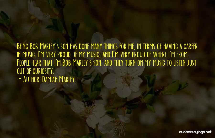Proud Of Your Son Quotes By Damian Marley