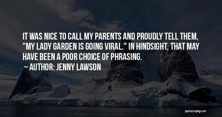 Proud Parents Quotes By Jenny Lawson