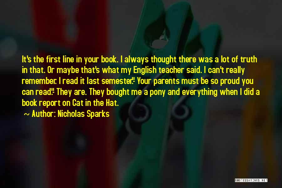 Proud Parents Quotes By Nicholas Sparks
