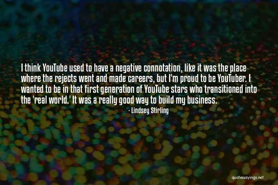 Proud Quotes By Lindsey Stirling