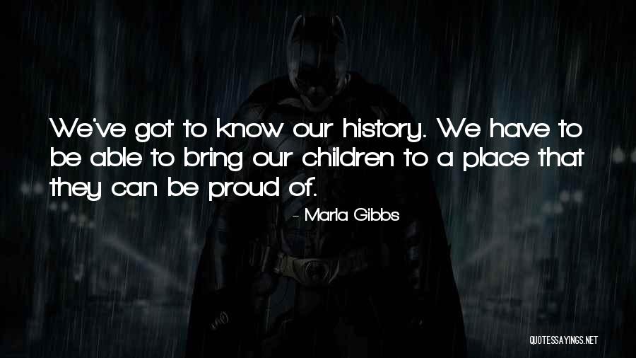 Proud Quotes By Marla Gibbs Proud Quotes By Marla Gibbs