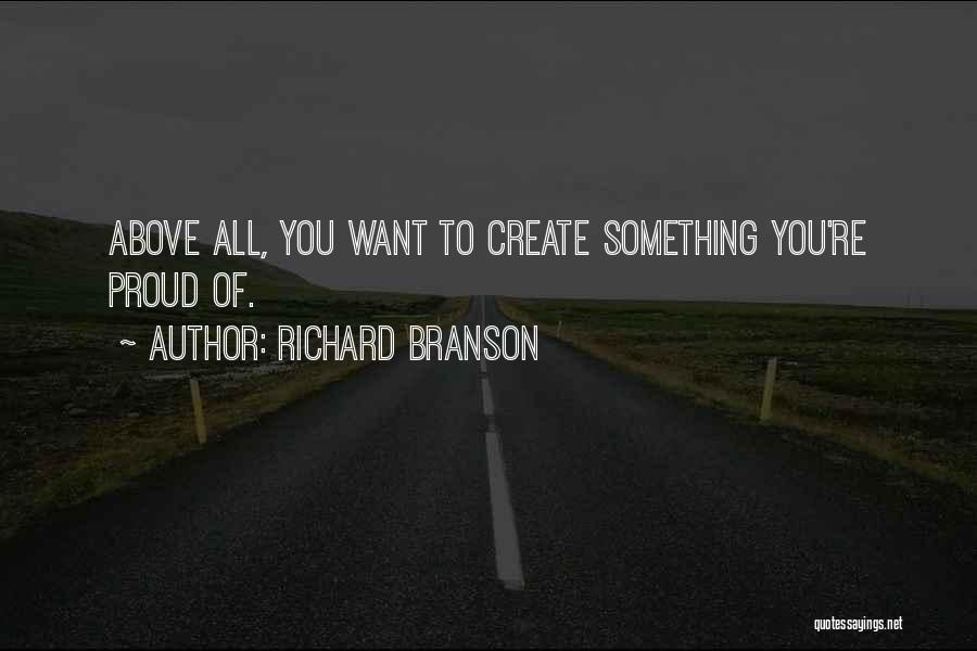 Proud Quotes By Richard Branson