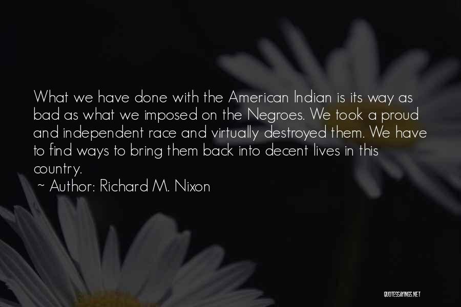 Proud Quotes By Richard M. Nixon
