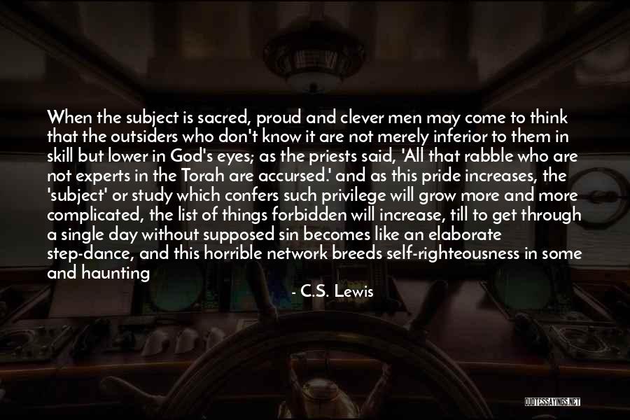 Proud Self Quotes By C.S. Lewis Proud Self Quotes By C.S. Lewis