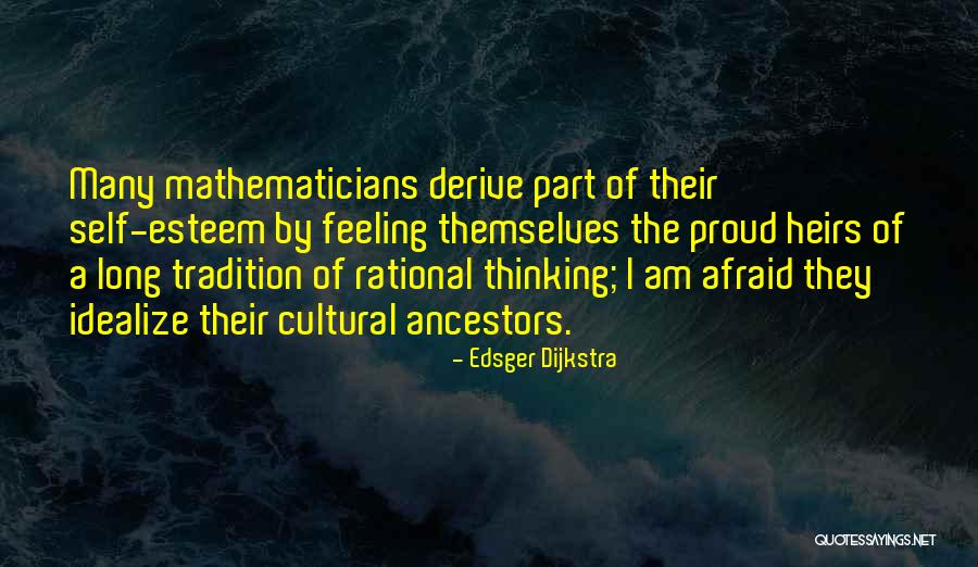Proud Self Quotes By Edsger Dijkstra Proud Self Quotes By Edsger Dijkstra
